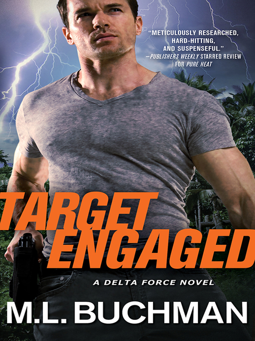 Title details for Target Engaged by M. L. Buchman - Available